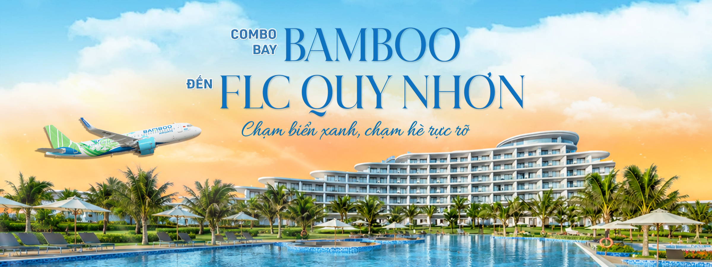 Combo Bay Bamboo – Đến FLC Quy Nhơn